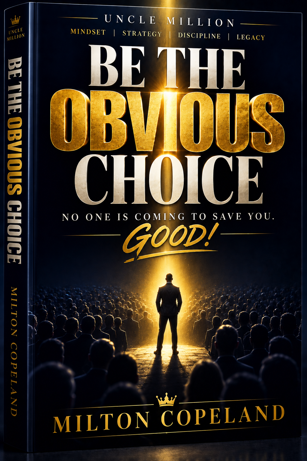 Be The Obvious Choice — book cover by Milton Copeland III
